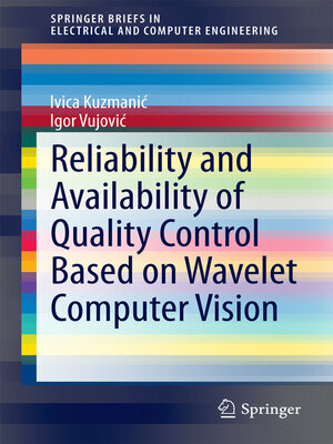 cover image of Reliability and Availability of Quality Control Based on Wavelet Computer Vision